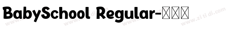 BabySchool Regular字体转换